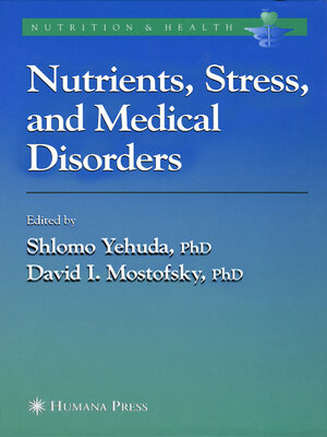cover image of Nutrients, Stress and Medical Disorders